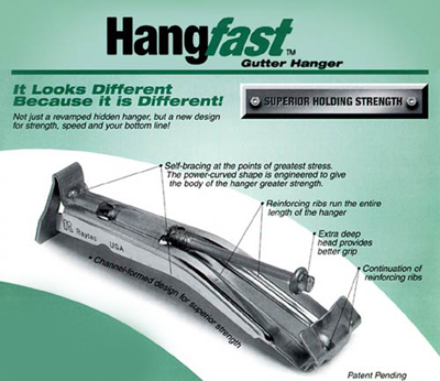 J&D Gutters uses the Hangfast Gutter higgen hanger system for superior holding strength without added visibility.